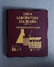 OSHA Laboratory Standard Implementation Guide