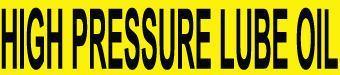 Pressure Sensitive Vinyl Pipe marker- High Pressure Lube Oil, NMC