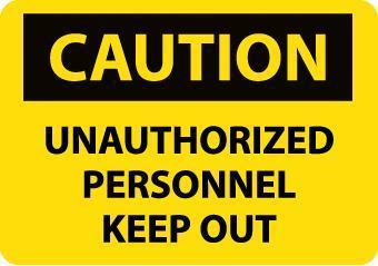 NMC Authorized Personnel Osha Caution Signs