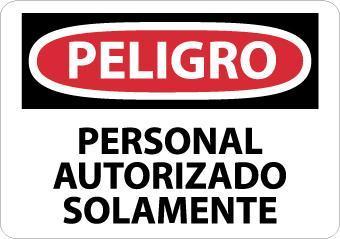 NMC Bilingual Authorized Personel OSHA Signs