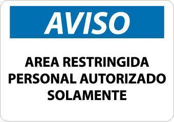 NMC Bilingual Authorized Personel OSHA Signs