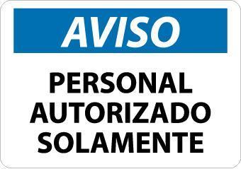 NMC Bilingual Authorized Personel OSHA Signs