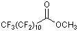 Methyl Tricosafluorododecanoate, Min 95.0% (GC)